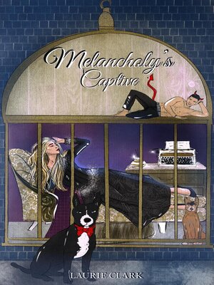 cover image of Melancholy's Captive